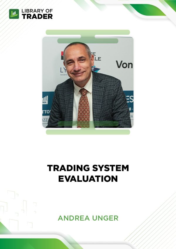 andrea unger trading system evaluation