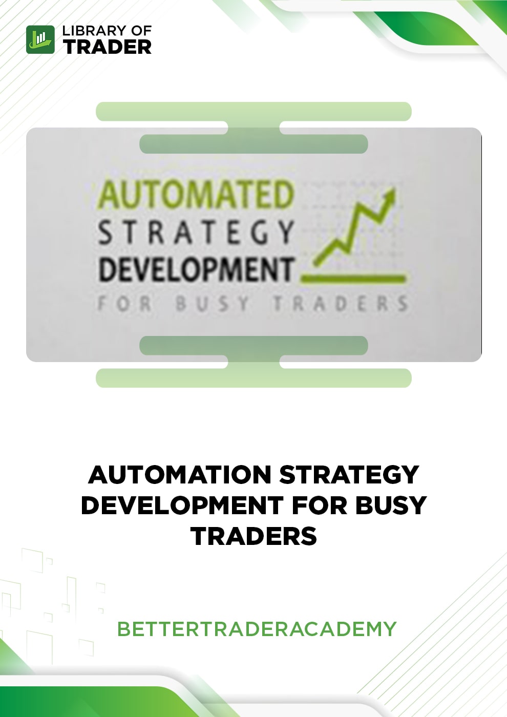 automation strategy development for busy traders