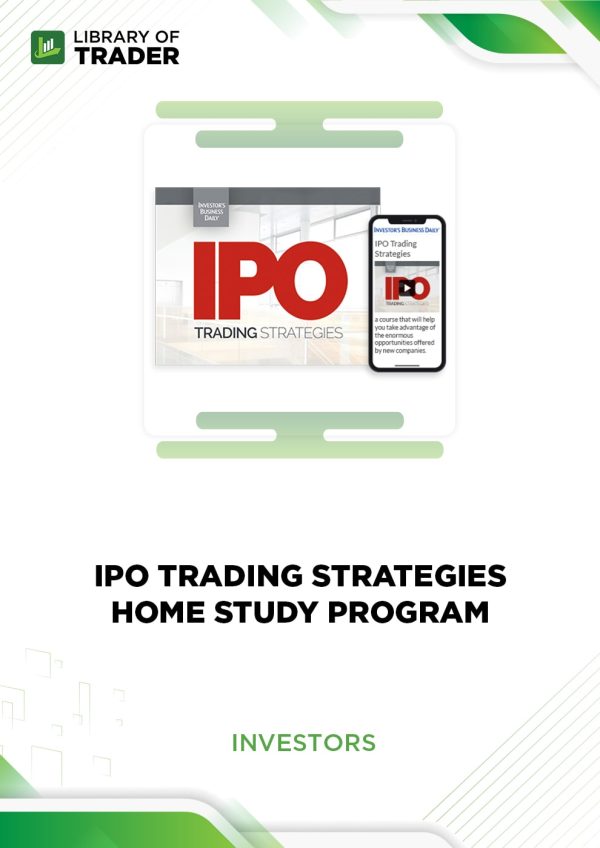 IPO Trading Strategies: Home Study Program by Investor's Business Daily