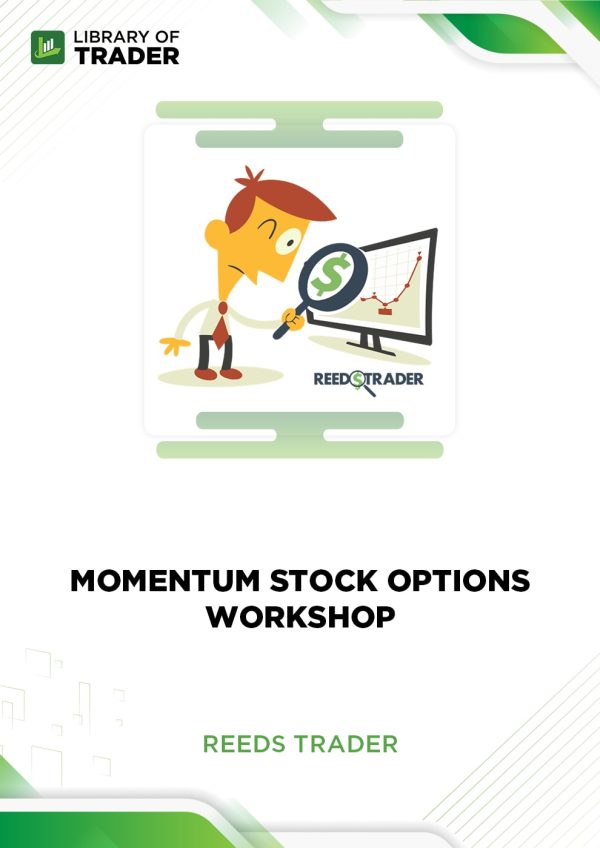Momentum Stock Options Workshop by Reeds Trader