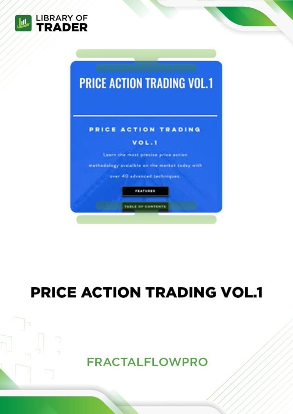 Price Action Trading Vol.1 by Fractal Flow Pro
