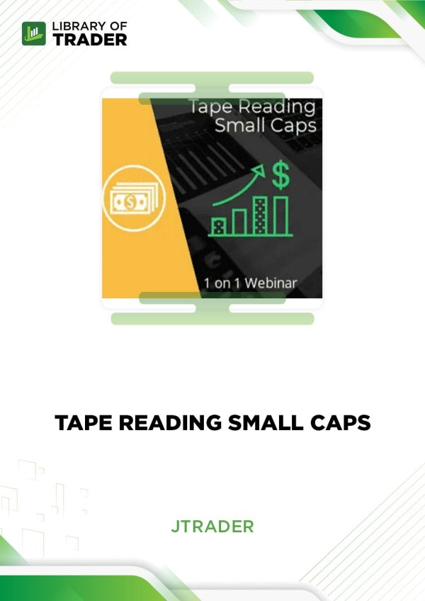 Tape Reading Small Caps Webinar by Jtrader