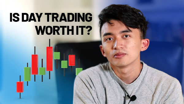 Is Day Trading Worth It From 2022? Smart or Stupid?