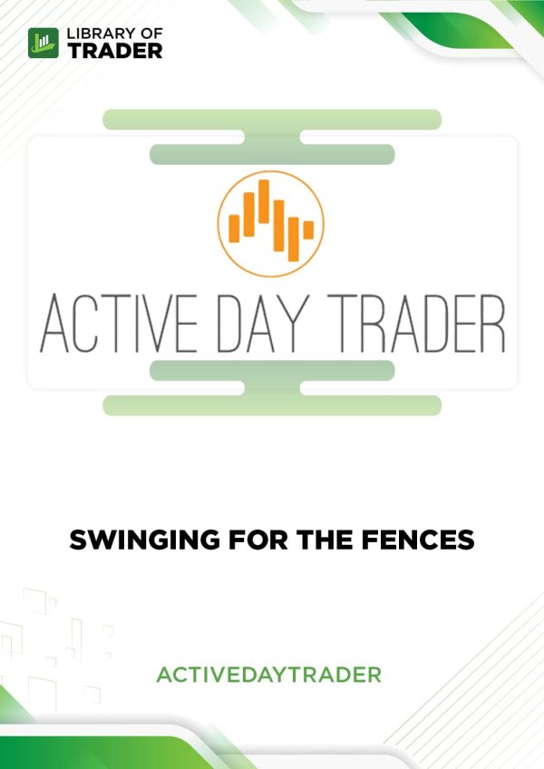 activedaytrader swinging for the fences
