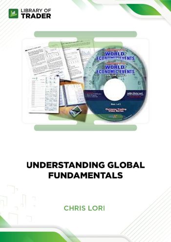 Chris Lori's Understanding Global Fundamentals