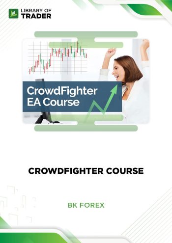 Crowdfighter Course - Bkforex | LibraryofTrader