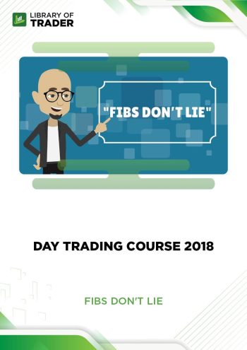 Day Trading Course 2018 by Fibs Don't Lie