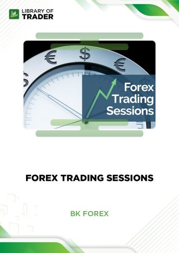 BK Forex - Forex Trading Sessions
