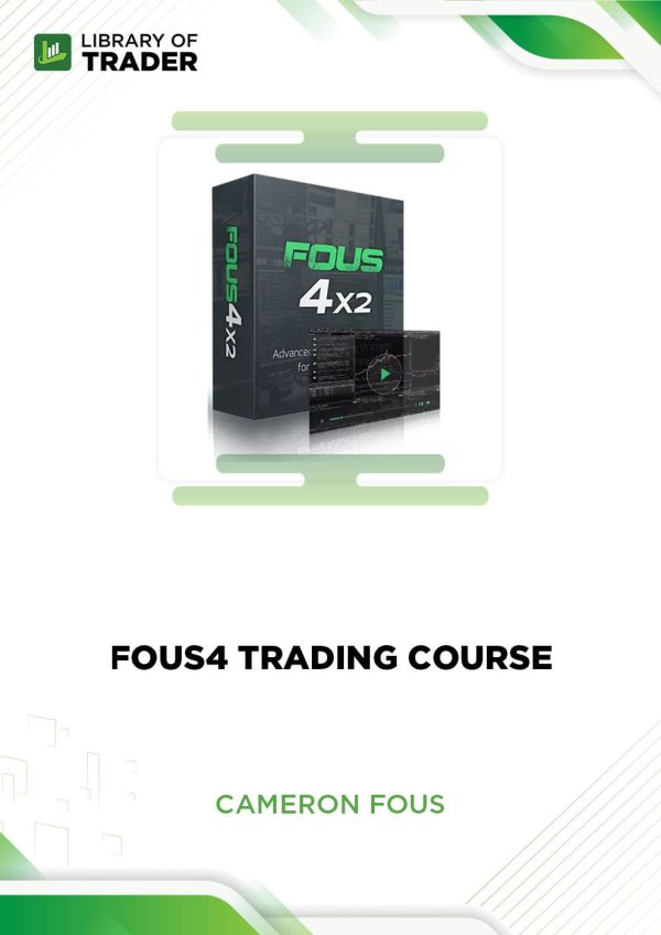 Fous4 Trading Course by Cameron Fous