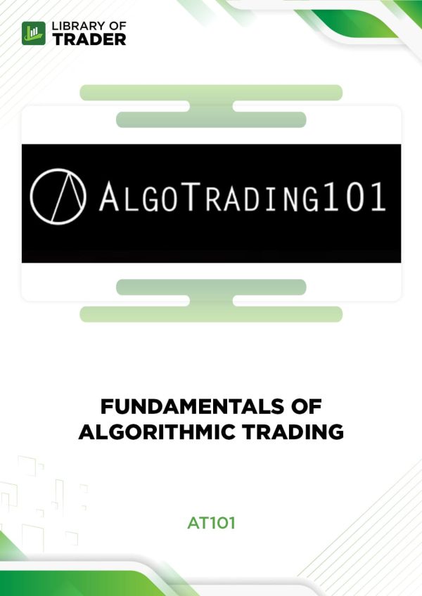 fundamentals of algorithmic trading at101
