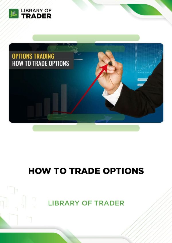 How To Trade Options by Mark Messier and Tony Pelz