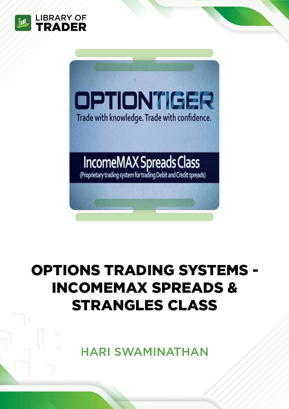 IncomeMAX Spreads & Straddles Class by Hari Swaminathan