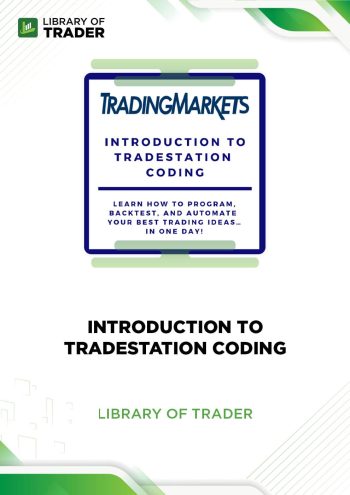 Introduction to TradeStation Coding by Trading Markets