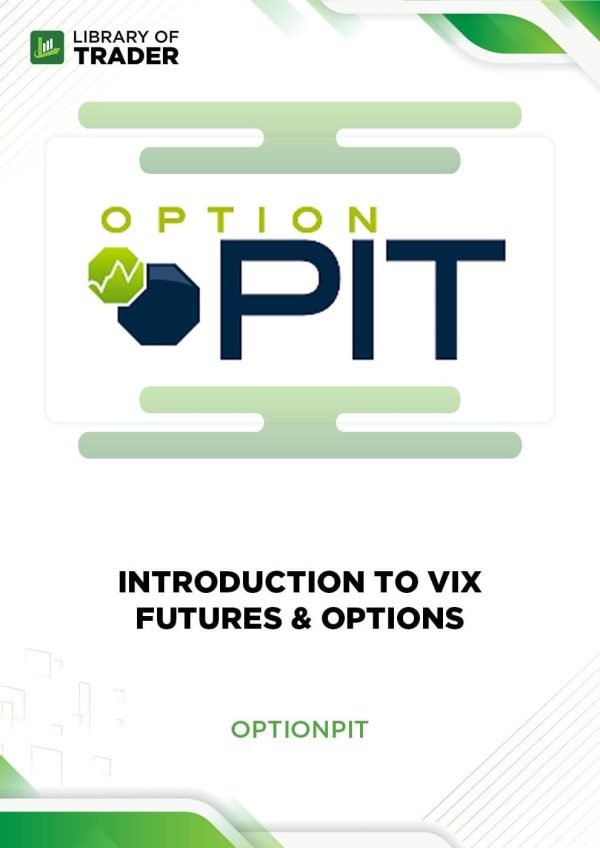 Introduction to VIX Futures & Options