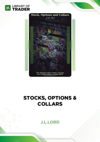 J.L.Lord - Stocks, Options & Collars
