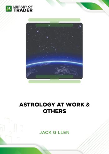 Jack Gillen - Astrology At Work & Others