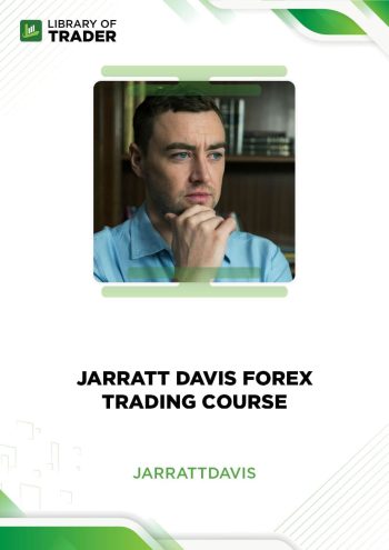 Jarrattdavis - Jarratt Davis Forex Trading Course