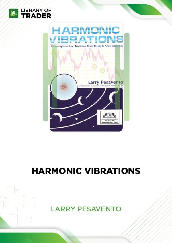 Larry Pesavento - Harmonic Vibrations