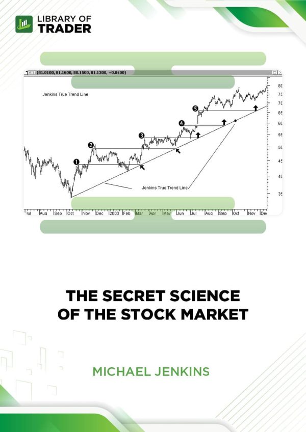 Michael Jenkins - The Secret Science of the Stock Market