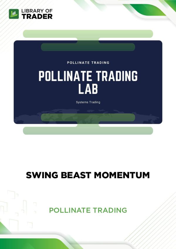 Swing Beast Momentum by Pollinate Trading