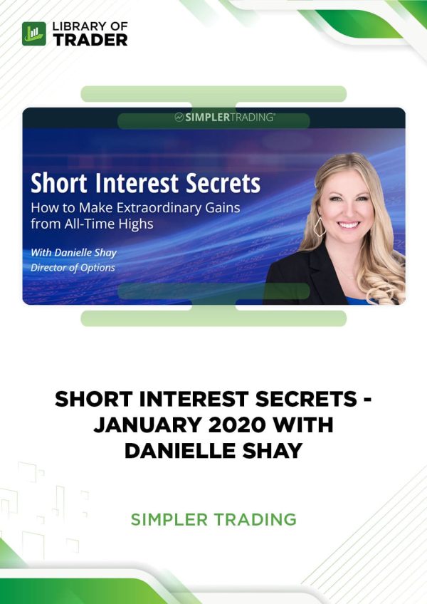 Short Interest Secrets - January 2020 with Danielle Shay