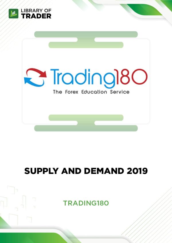 Supply and Demand 2019 by Trading 180