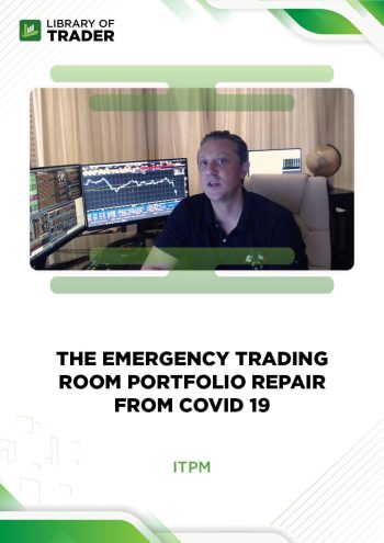 The Emergency Trading Room Portfolio Repair From Covid 19 by ITPM