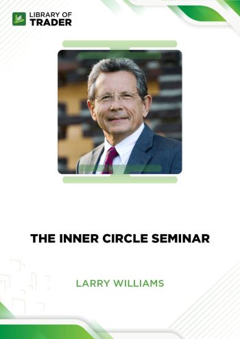 The Inner Circle Seminar by Larry Williams