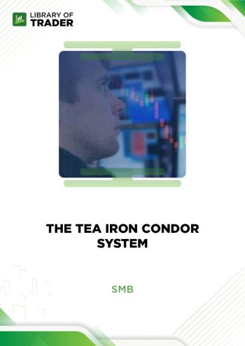 The Tea Iron Condor System from SMB
