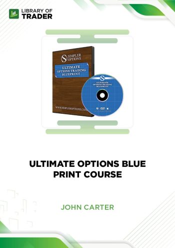 Ultimate Options Blueprint Course - John CarterUltimate Options Blueprint Course by John Carter