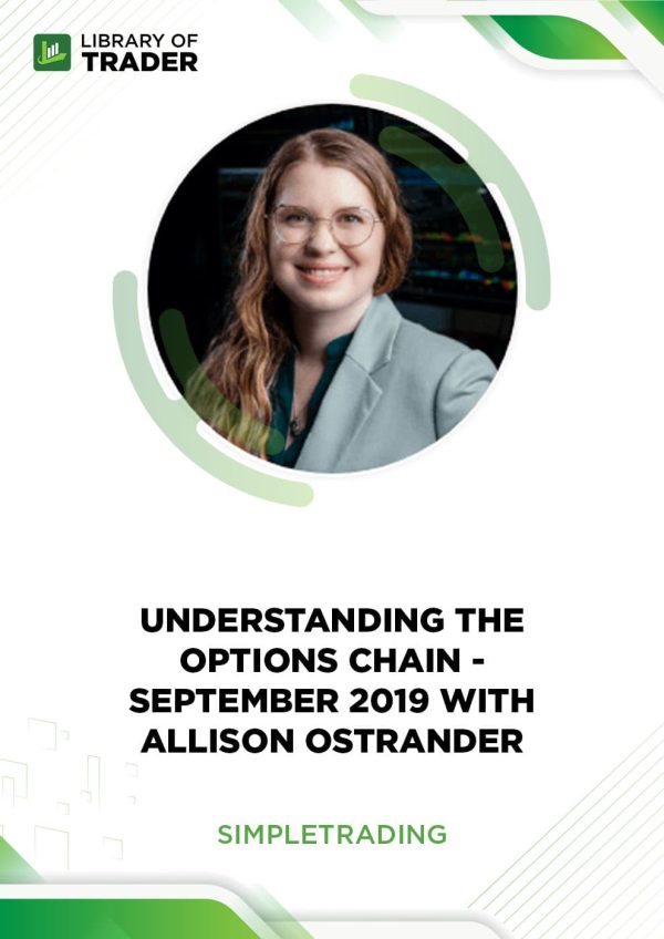 Understanding the Options Chain - September 2019 with Allison Ostrander