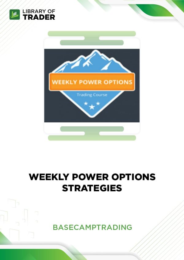 weekly power options strategies basecamptrading
