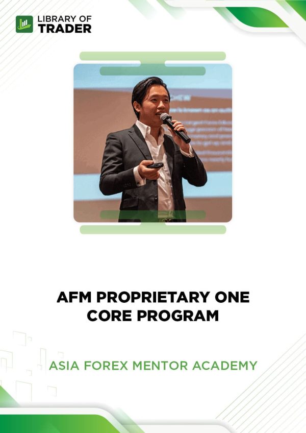 Asia Forex Mentor Academy's AFM Proprietary One Core Program is designed for traders of all levels who want to improve their abilities and become more lucrative.