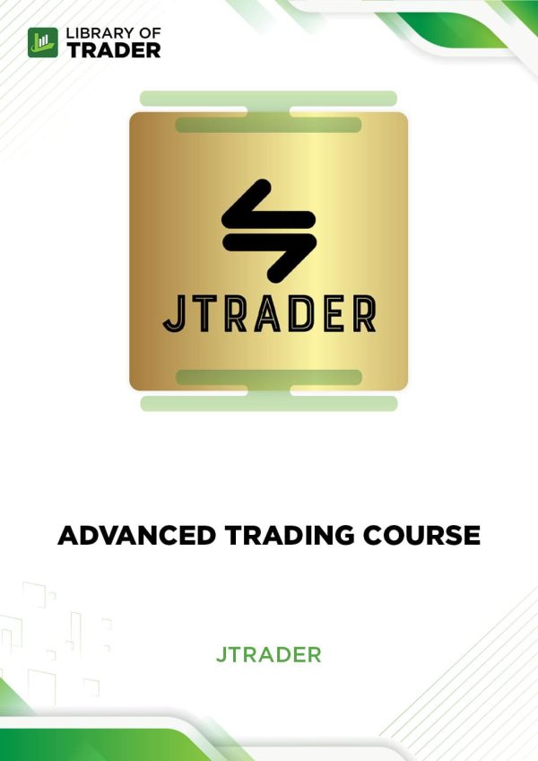 Advanced Trading Course - Jtrader