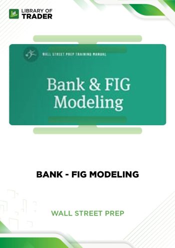 Bank - FIG Modeling by Wall Street Prep