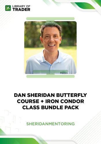 Dan Sheridan Butterfly Course + Iron Condor Class Bundle Pack by Sheridan Mentoring