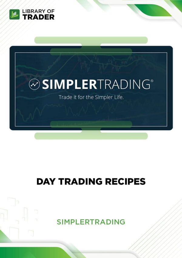 Day Trading Recipes by Simpler Trading