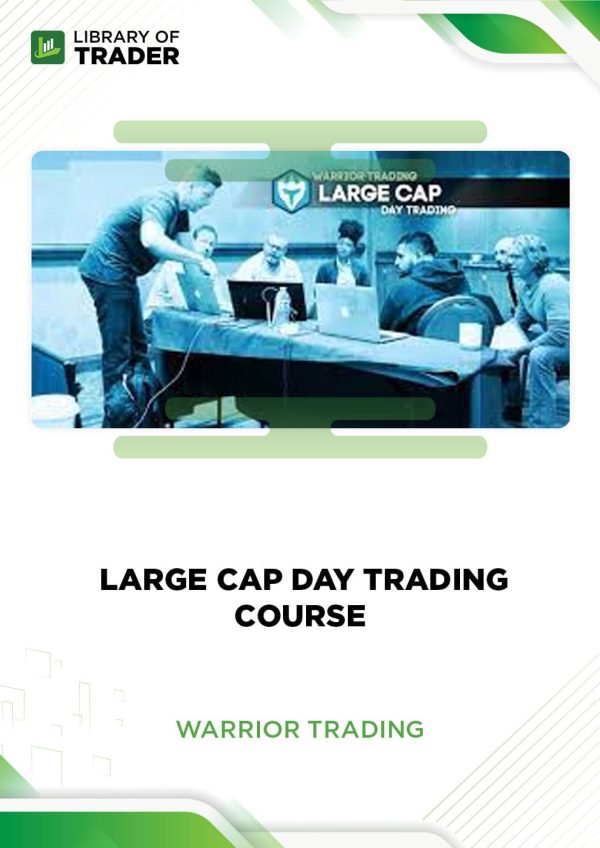 Large Cap Day Trading Course by Warrior Trading