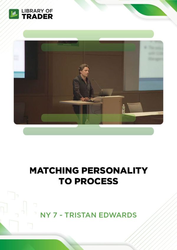 NY 7 – Matching Personality to Process by Tristan Edwards