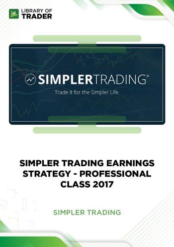 Simpler Trading Earnings Strategy – Professional Class 2017