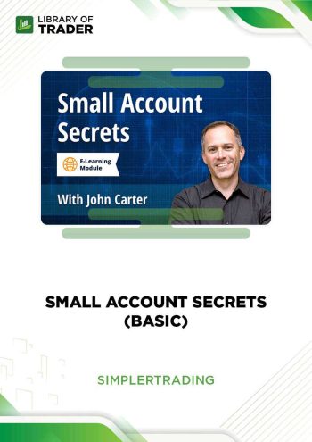 Small Account Secrets (Basic) by Simpler Trading