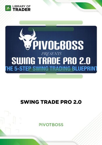 Swing Trade Pro 2.0 by Pivot Boss