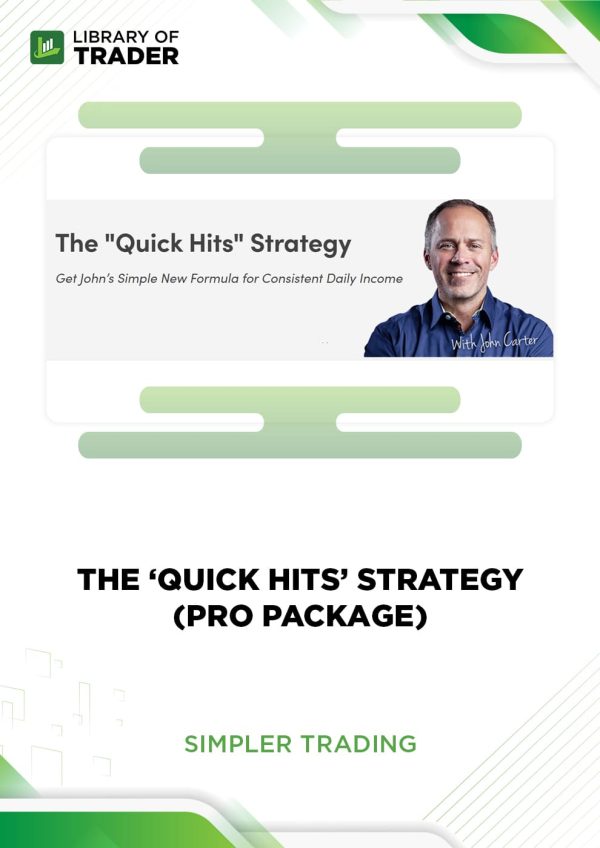 The 'Quick Hits' Strategy (Pro Package) by Simpler Trading