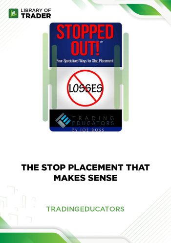 The Stop Placement that Makes Sense by Trading Educators