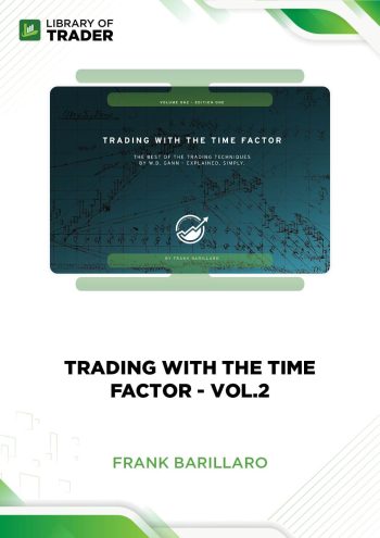 Trading with the Time Factor - vol 2 by Frank Barillaro