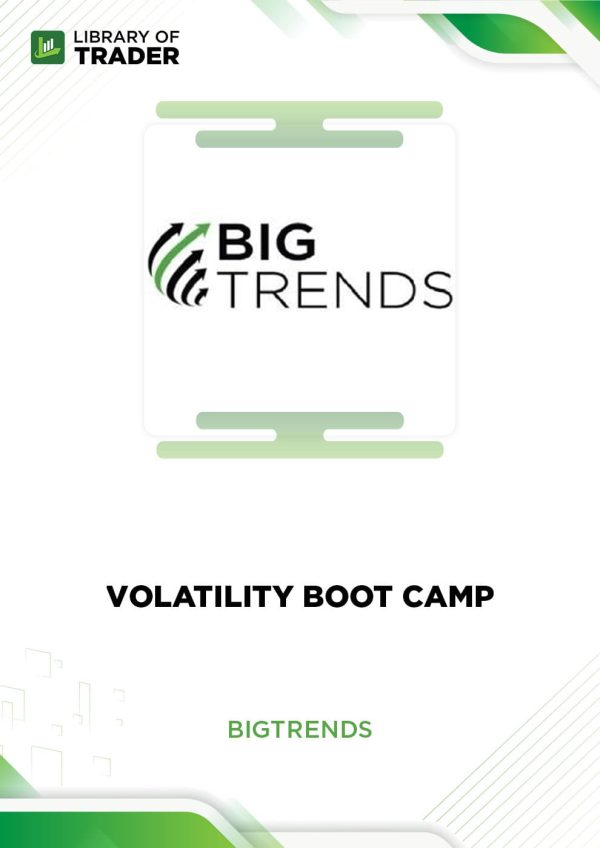 Volatility Boot Camp by BigTrends
