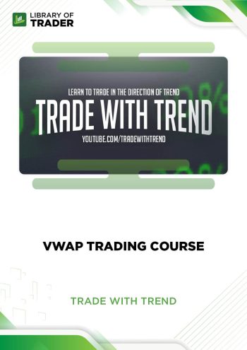 VWAP Trading Course by Trade With Trend