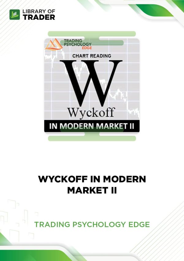 Wyckoff in Modern Market II by Trading Psychology Edge