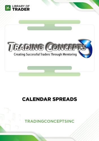 Calendar Spreads by Trading Concepts Inc.