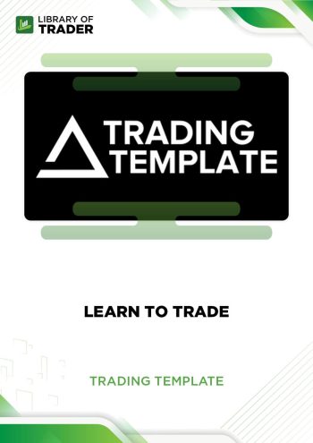 Learn To Trade by Trading Template